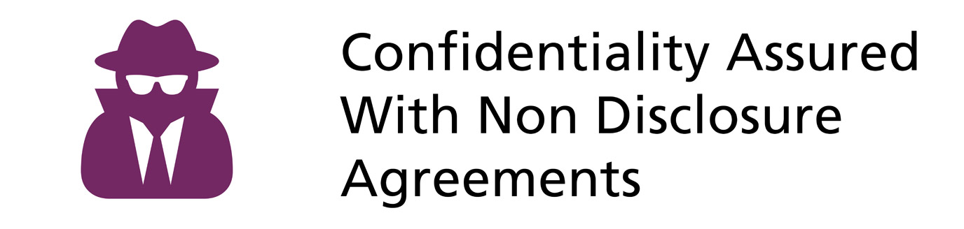 Confidentiality Assured with NDA's